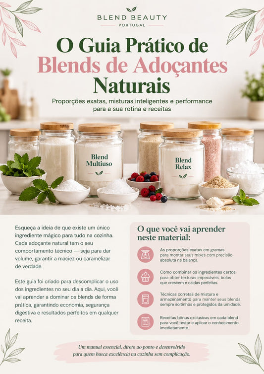 Manual dos Blends: 8 Fórmulas de Adoçantes Naturais